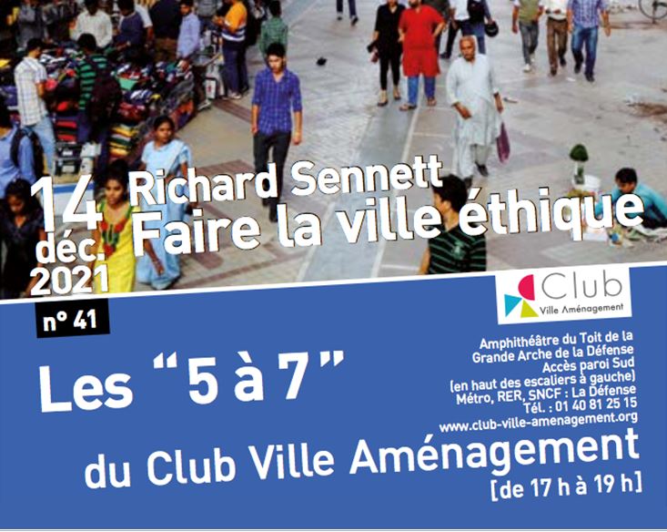 5 à 7 ” Faire la ville éthique ” avec Richard Sennett
