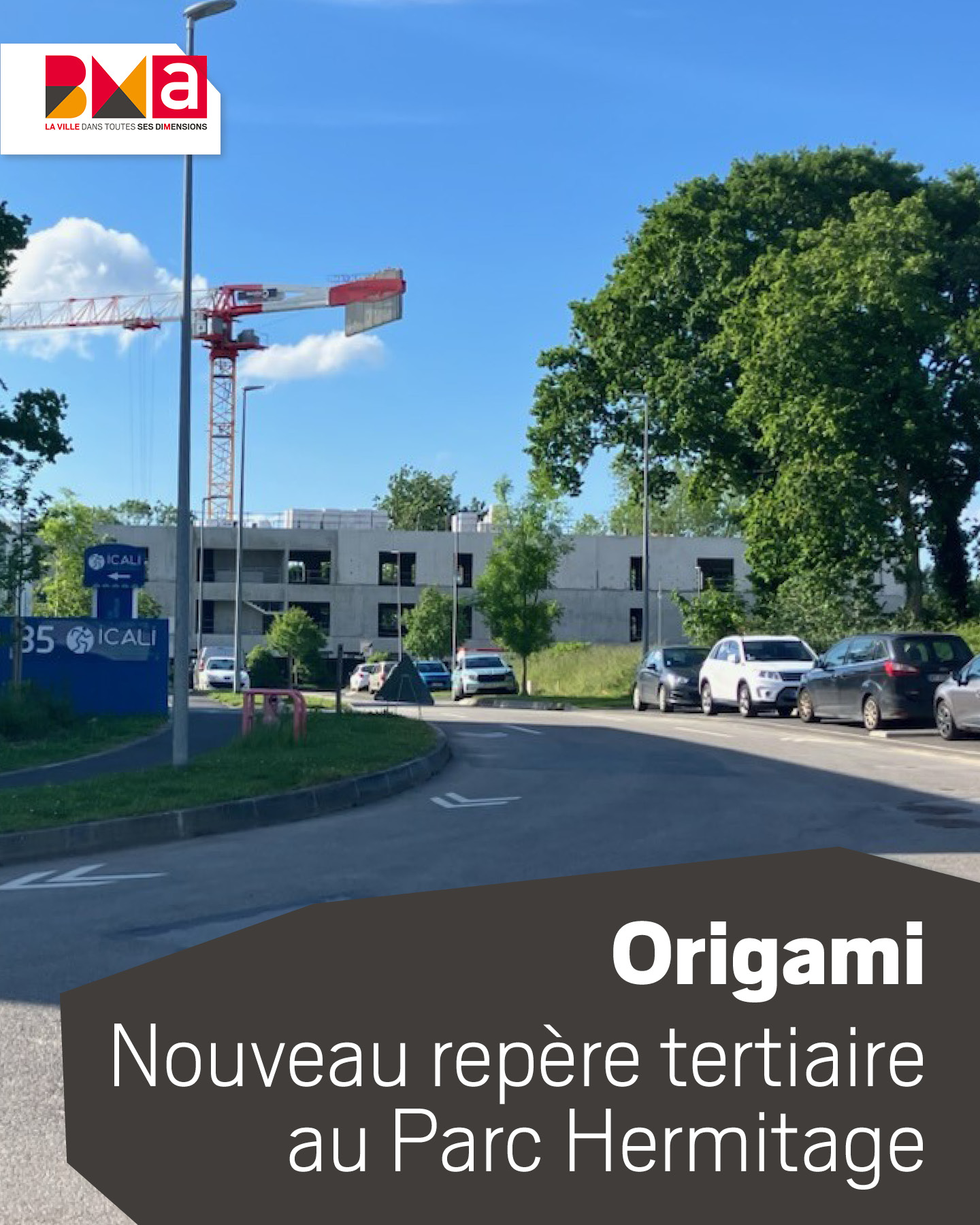 Parc d’activités économiques de L’Hermitage à Brest : Origami, nouveau repère tertiaire de la zone
